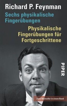 Sechs physikalische Fingerübungen - Physikalische Fingerübungen für Fortgeschrittene