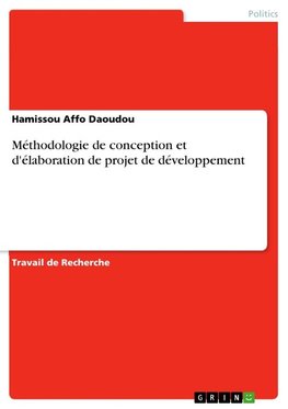 Méthodologie de conception et d'élaboration de projet de développement