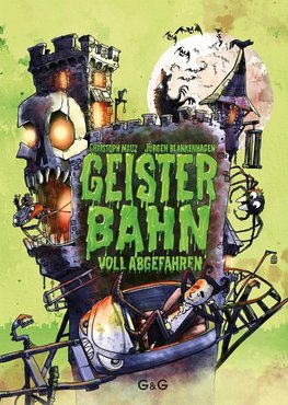 Geisterbahn, voll abgefahren!