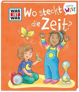 WAS IST WAS Meine Welt Bd. 14 Wo steckt die Zeit?