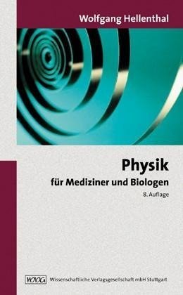 Physik für Mediziner und Biologen