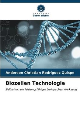 Biozellen Technologie