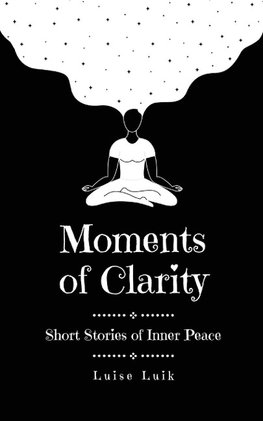 Moments of Clarity