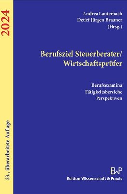 Berufsziel Steuerberater/Wirtschaftsprüfer 2024.