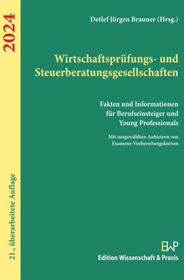 Wirtschaftsprüfungs- und Steuerberatungsgesellschaften 2024.