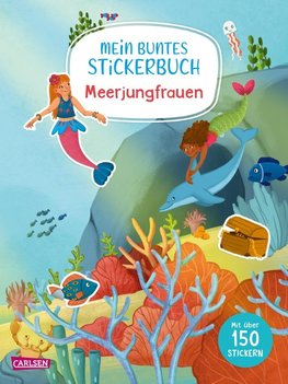 Mein buntes Stickerbuch: Meerjungfrauen