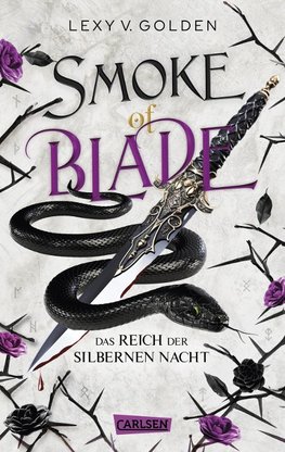 Smoke of Blade. Das Reich der silbernen Nacht (Scepter of Blood 3)