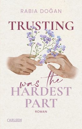 Trusting Was The Hardest Part (Hardest Part 2)