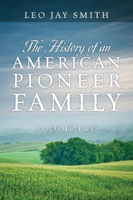 The History of an American Pioneer Family