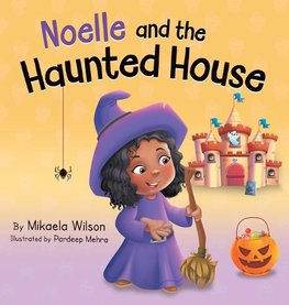 Noelle and the Haunted House