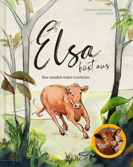 Elsa büxt aus