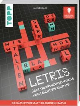 LETRIS - Die neue Rätselart für alle Fans von Worträtseln. Innovation aus der Rätselwerkstatt!