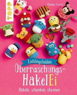 Lieblingshelden Überraschungs-HäkelEi (kreativ.kompakt.)