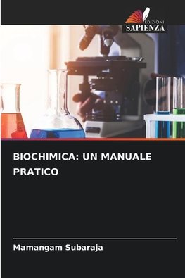 BIOCHIMICA: UN MANUALE PRATICO