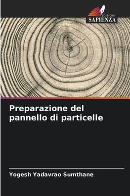 Preparazione del pannello di particelle