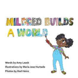 Mildred Builds A World