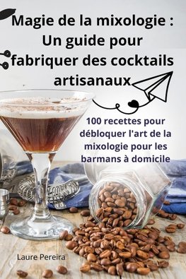 Magie de la mixologie