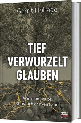 Tief verwurzelt glauben