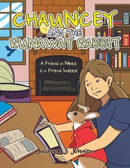 CHAUNCEY AND THE RUNAWAY RABBIT