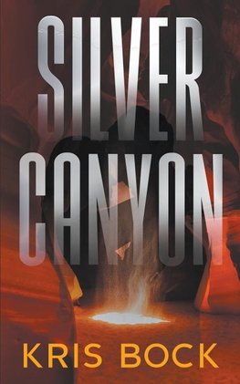 Silver Canyon