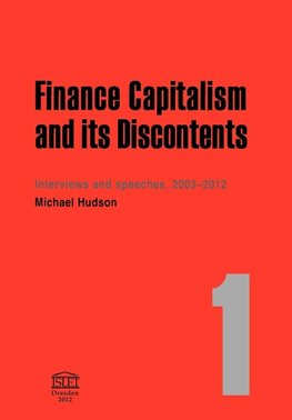 FINANCE CAPITALISM AND ITS DISCONTENTS