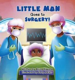 Little Man Goes to Surgery