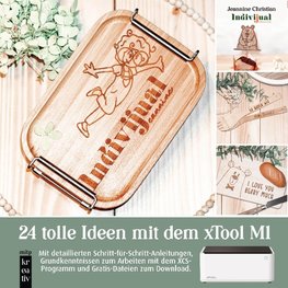 24 tolle Ideen mit dem xTool M1