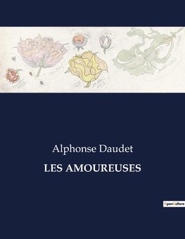 LES AMOUREUSES