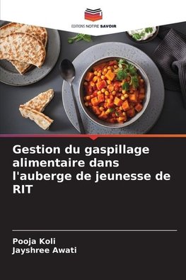 Gestion du gaspillage alimentaire dans l'auberge de jeunesse de RIT