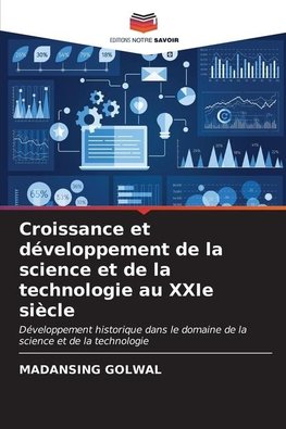 Croissance et développement de la science et de la technologie au XXIe siècle