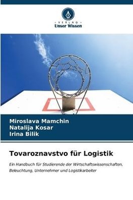 Tovaroznavstvo für Logistik