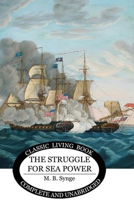 The Struggle for Sea Power