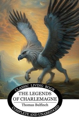 The Legends of Charlemagne