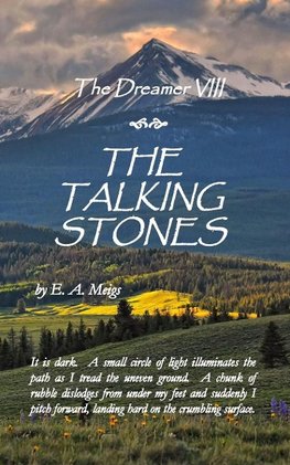 The Dreamer VIII - The Talking Stones