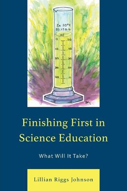 Finishing First in Science Education