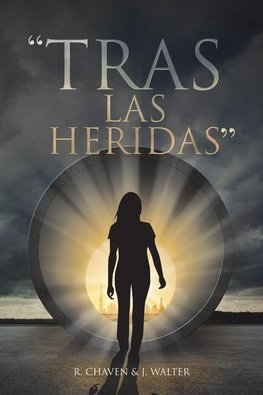 "TRAS LAS HERIDAS"