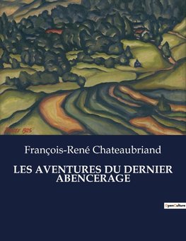 LES AVENTURES DU DERNIER ABENCERAGE