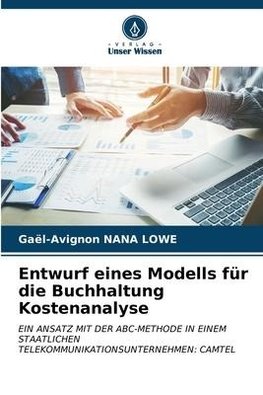 Entwurf eines Modells für die Buchhaltung Kostenanalyse