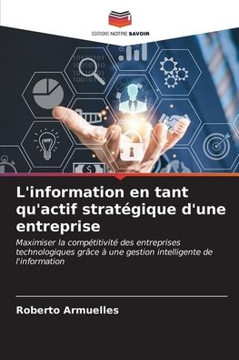 L'information en tant qu'actif stratégique d'une entreprise