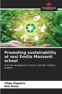 Promoting sustainability at sesi Emília Massanti school