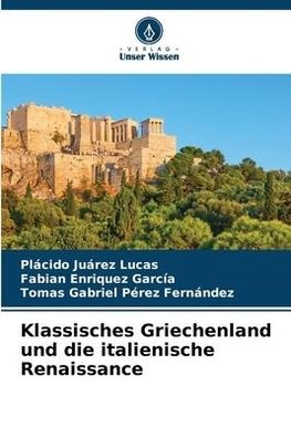 Klassisches Griechenland und die italienische Renaissance