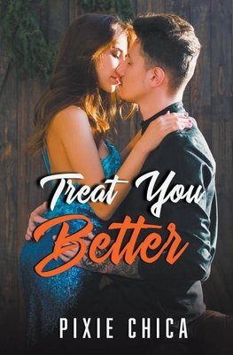 Treat You Better