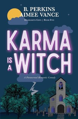 Karma is a Witch