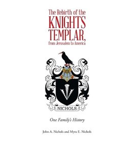 The Rebirth of the Knights Templar, from Jerusalem to America