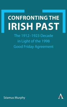 Confronting the Irish Past