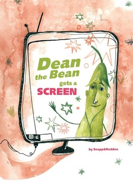 Dean the Bean gets a Screen