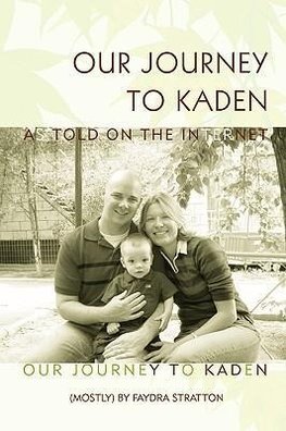 Our Journey to Kaden