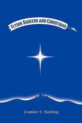 Flying Saucers and Christmas