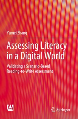 Assessing Literacy in a Digital World