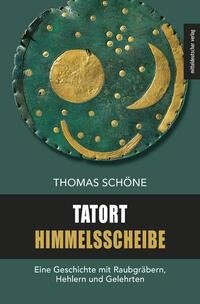 Tatort Himmelsscheibe